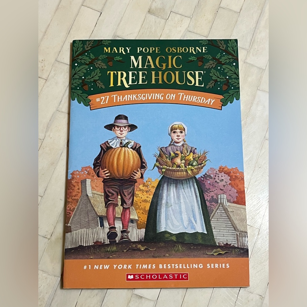 Magic Tree House #27: Thanksgiving on Thursday by Mary Pope Osborne